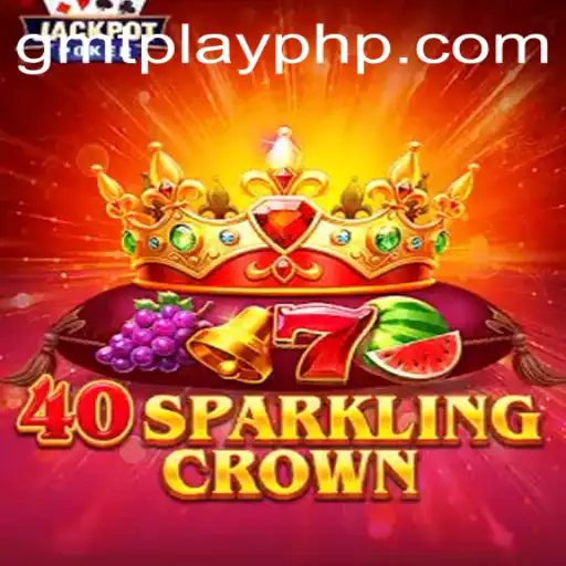 Unveiling the Exciting Realm of 40SparklingCrown in GMT Play