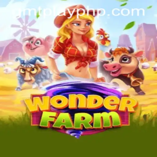 Exploring the Enchanting World of WonderFarm with Gmt Play