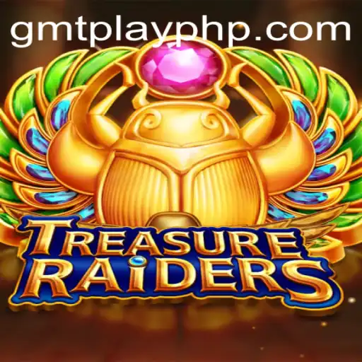 Unveiling TREASURERAIDERS: The Ultimate Adventure Awaits with Gmt Play